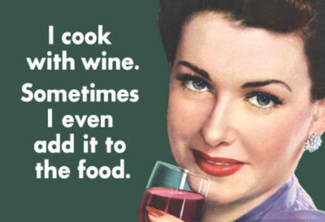 i-cook-with-wine-sometimes-even-add-it-to-food-funny-poster